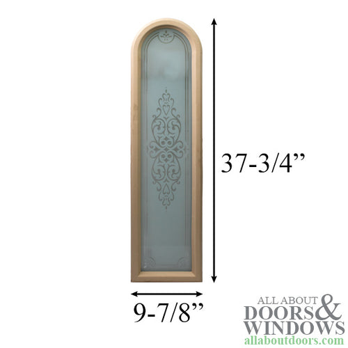 Round Top Door Lite, Frosted Images Etched Glass  8 x 36 - Round Top Door Lite, Frosted Images Etched Glass  8 x 36